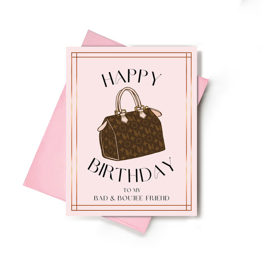 Bad & Boujee Birthday Card