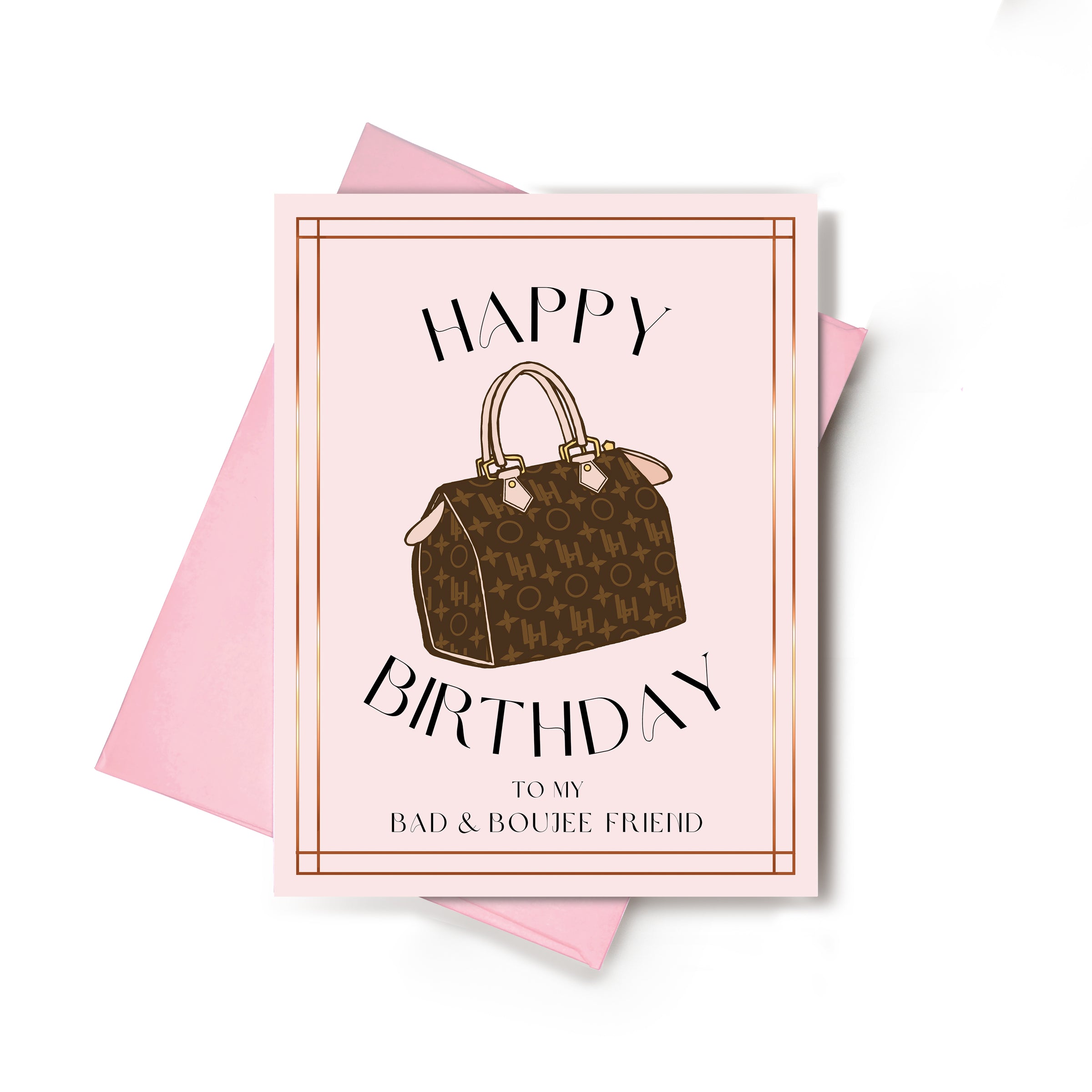 Bad & Boujee Birthday Card – lovehazepaper