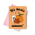 It's Basic Season Pumpkin Fall Greeting Card