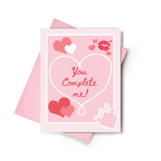 You Complete Me Card