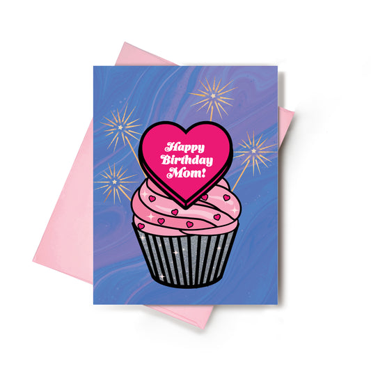 Happy Birthday Mom Cupcake Card