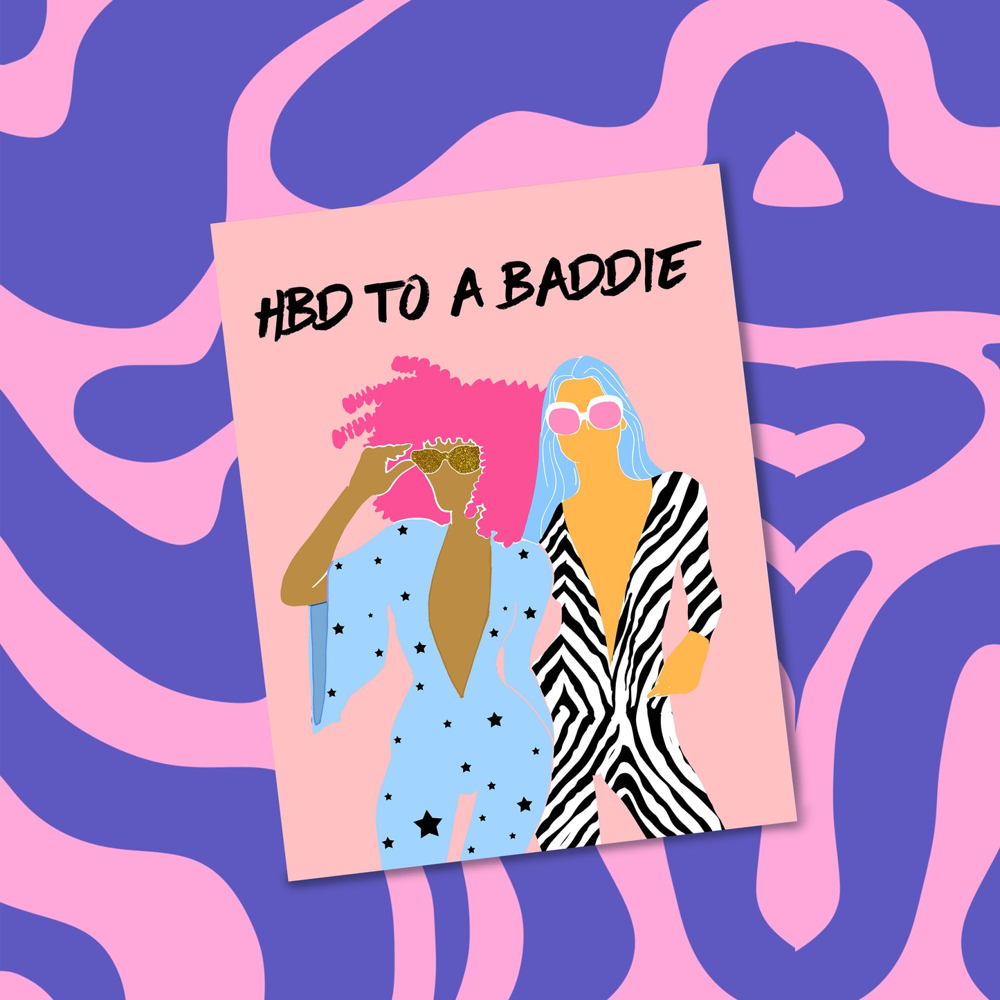 HBD To A Baddie Birthday Card